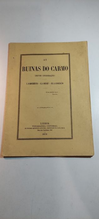 As Ruinas do Carmo, Breves Considerações (1876)