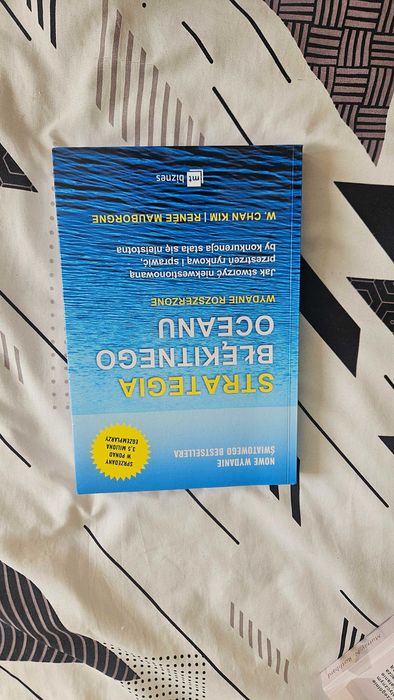 Strategia błękitnego oceanu – W. Chan Kim, Renée Mauborgne