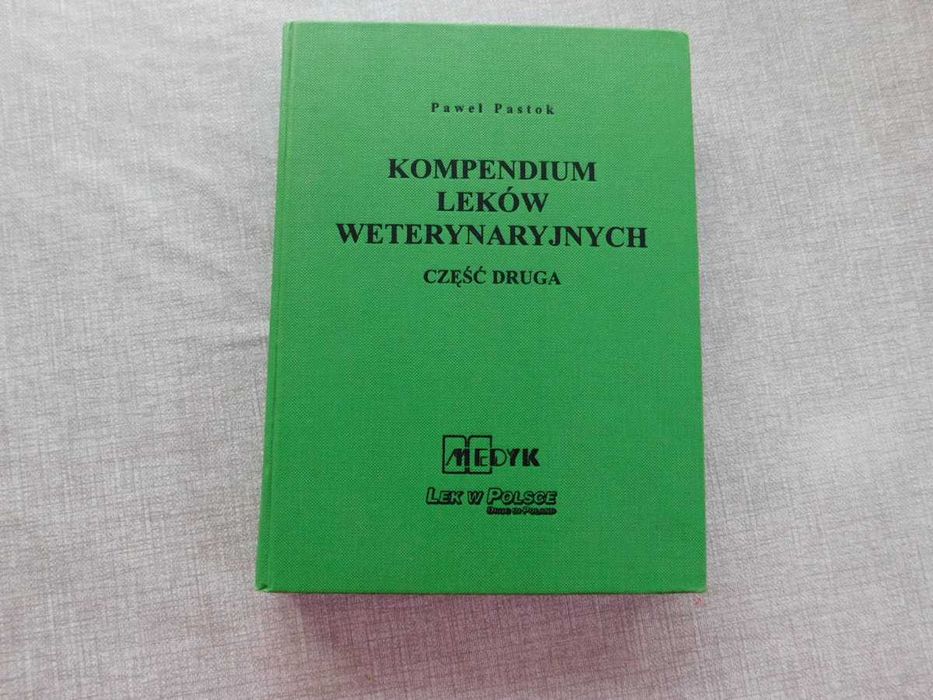 Kompendium leków weterynaryjnych cz.2 P. Pastok 1997