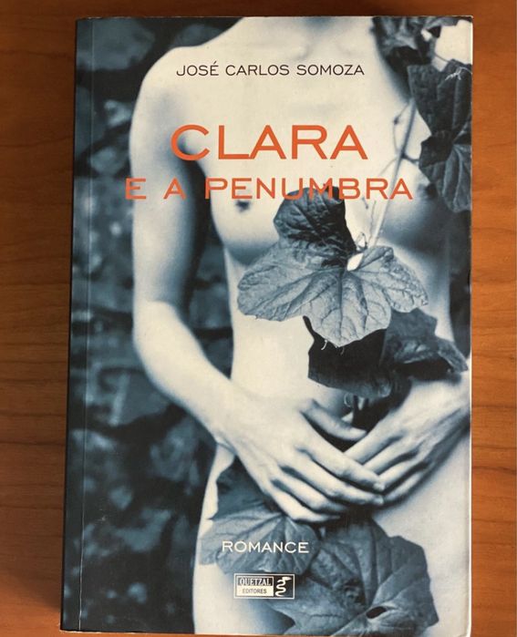 Jose Carlos Somoza - Clara e a penumbra