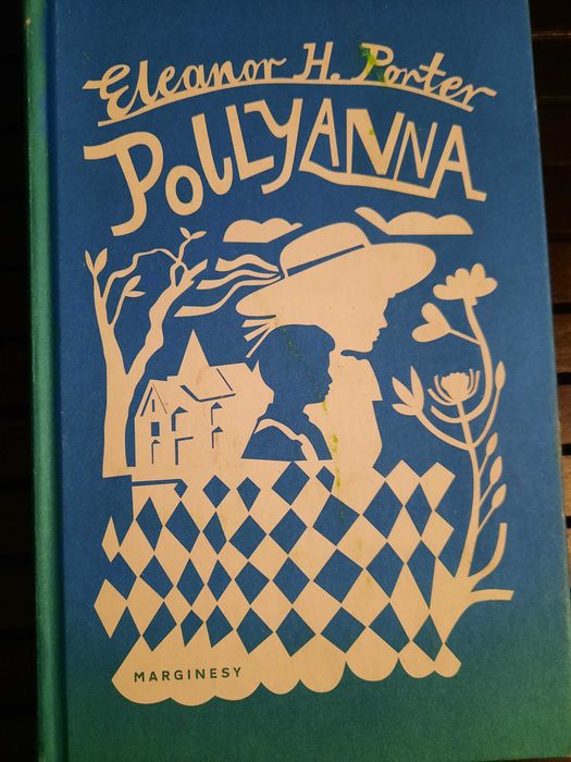 Pollyanna - Eleanor H. Porter