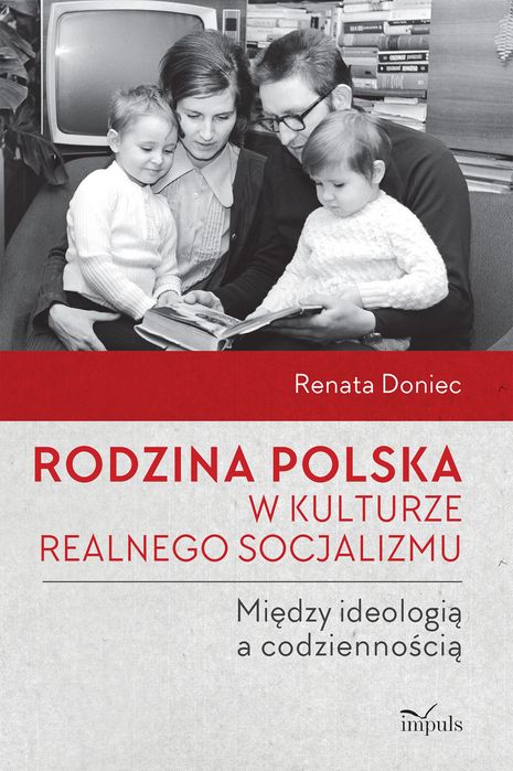 Rodzina Polska W Kulturze Realnego Socjalizmu Impuls