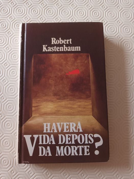 Haverá vida depois da morte (Robert Kastenbaum)