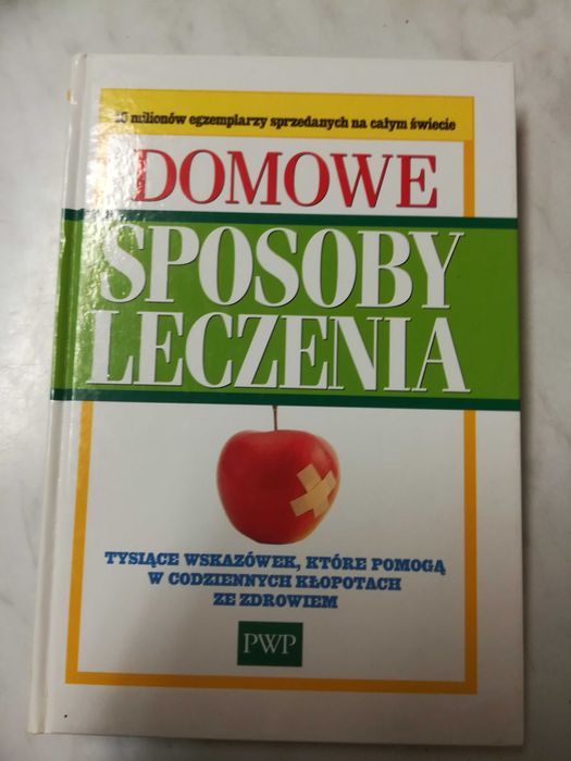 Domowe sposoby leczenia wskazówki porady