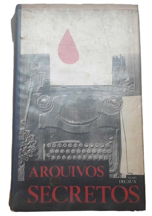 Arquivos Secretos, de Alain Decaux