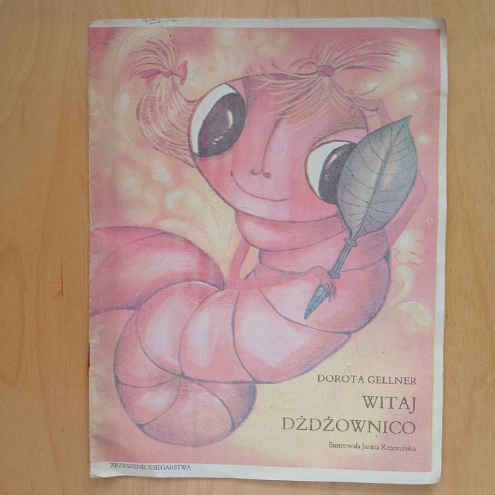 Dorota Gellner - Witaj dżdżownico