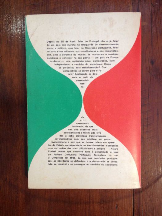 Álvaro Cunhal - A Revolução Portuguesa, o passado e o futuro