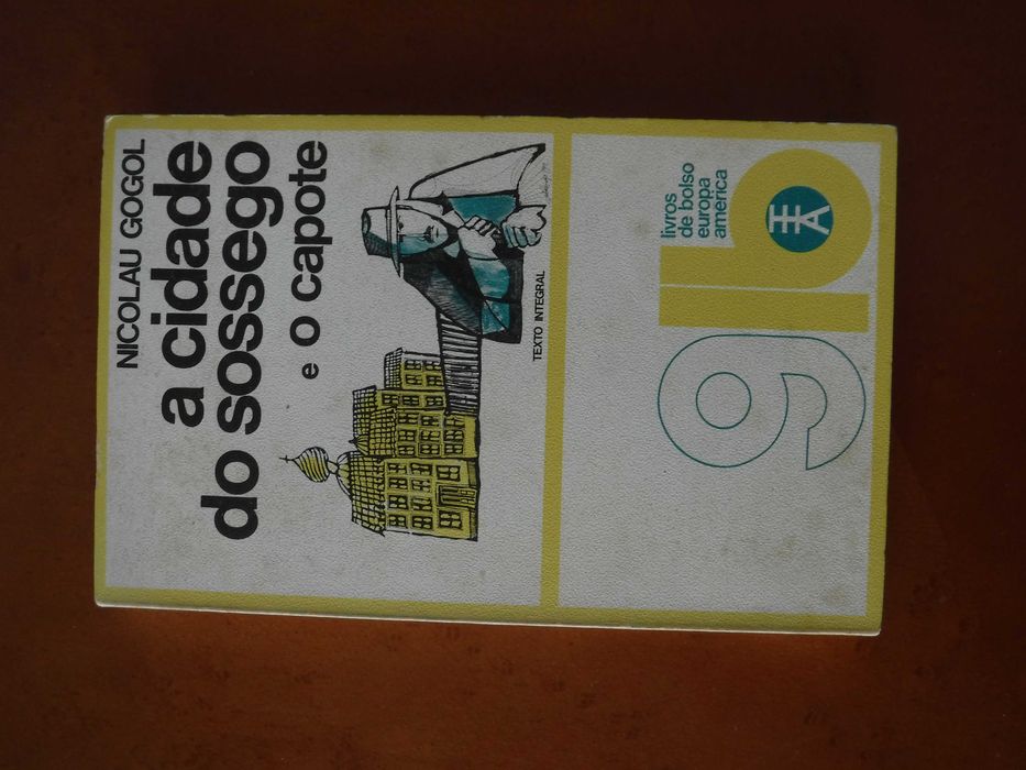 A cidade do desassossego e o capote  - Nicolau Gogol