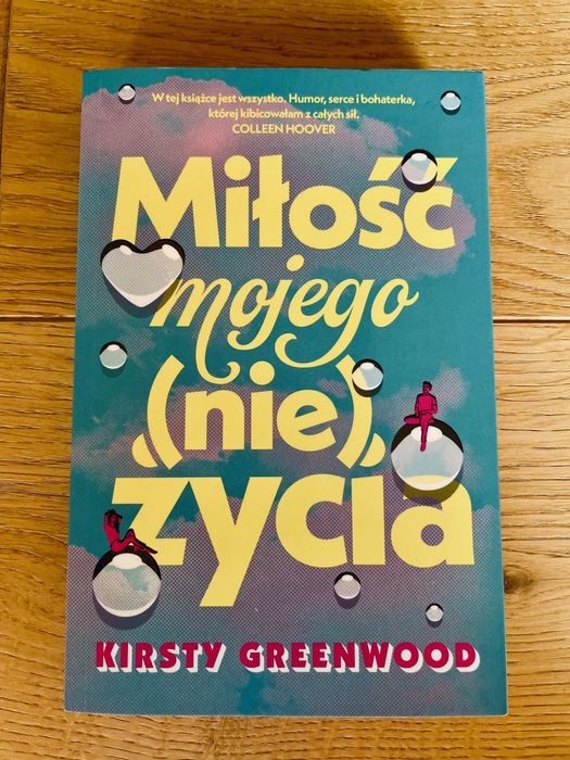 Miłość mojego nie(życia) - Kirsty Greenwood - Jak Nowa.