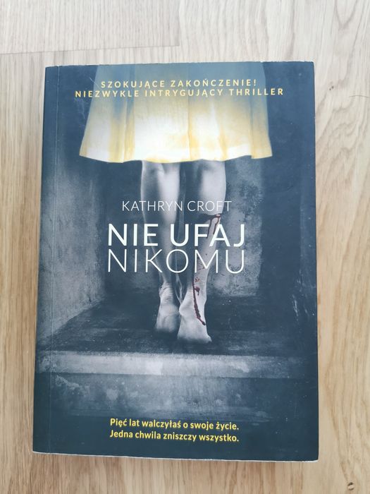 Kathryn Croft "Nie ufaj nikomu"