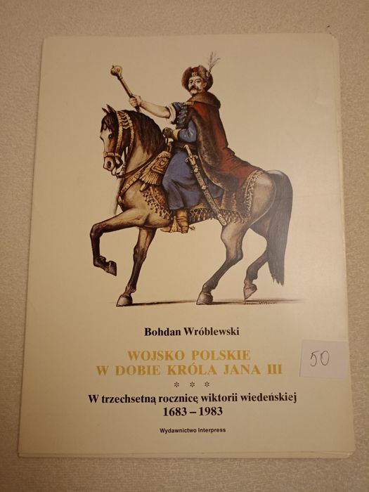 Wojsko Polskie w dobie Króla Jana lll