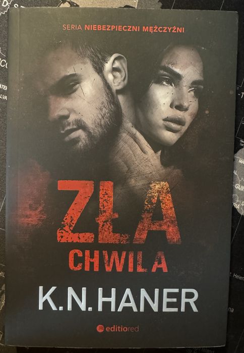 Zła chwila - K.N. Haner