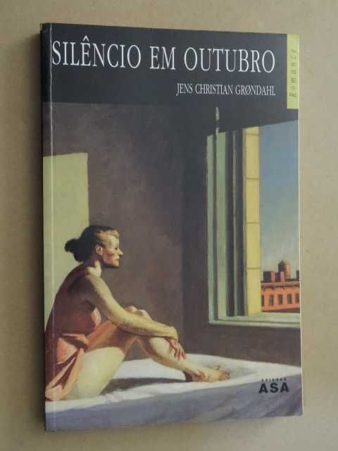 Silêncio em Outubro de Jens C. Grondahl - 1ª Edição