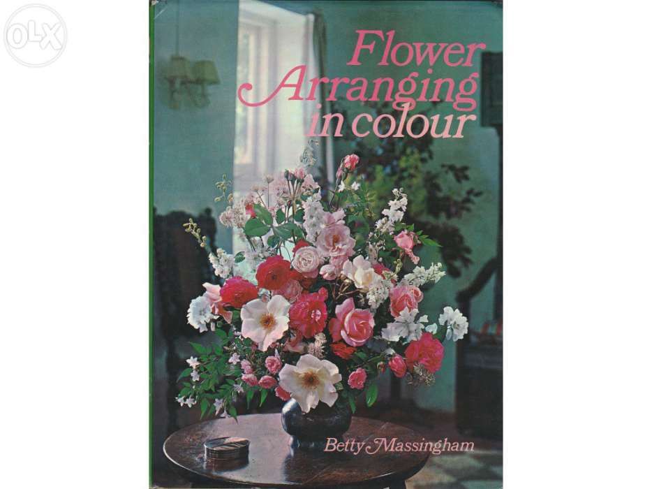 Betty Massingham - Flower Arranging in Colour (1968)