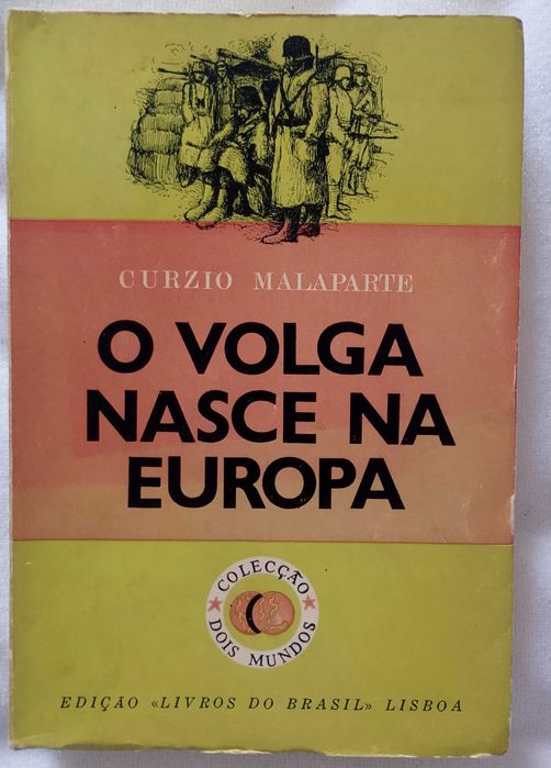 O Volga nasce na Europa, Curzio Malaparte