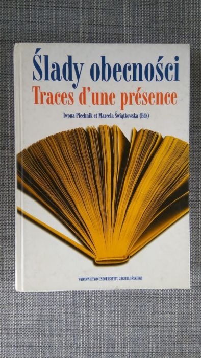 Ślady obecności - Traces d' une présence