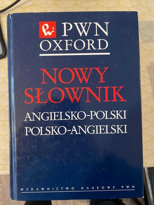 Słownik Angielsko-Polski Polsko-Angielski Oxford PWN