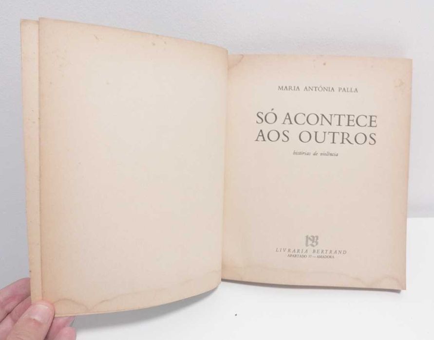 Só Acontece aos Outros, de Maria Antónia Palla
