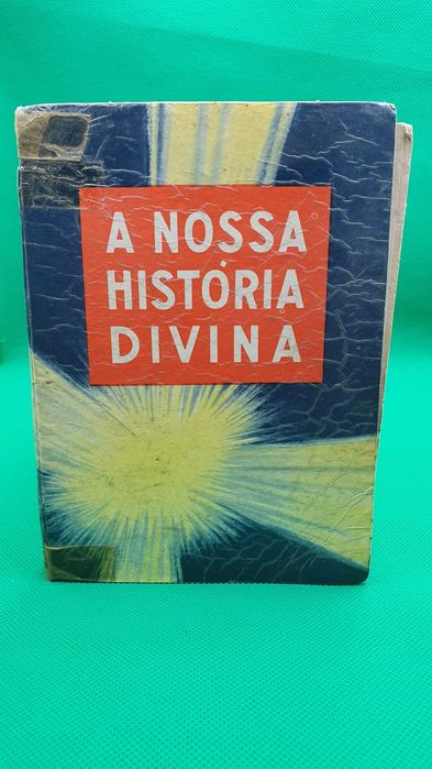 Livro - REF PAR2 - A. Amaral - Nossa História Divina, Religião e Moral