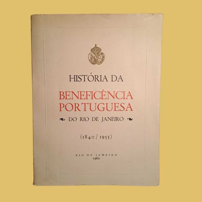 História da Beneficência Portuguesa do Rio de Janeiro