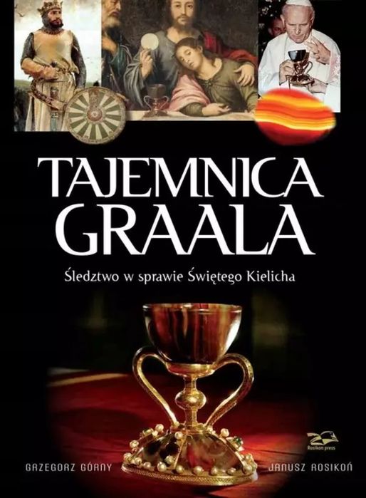 Tajemnica Graala. Rosikon Press