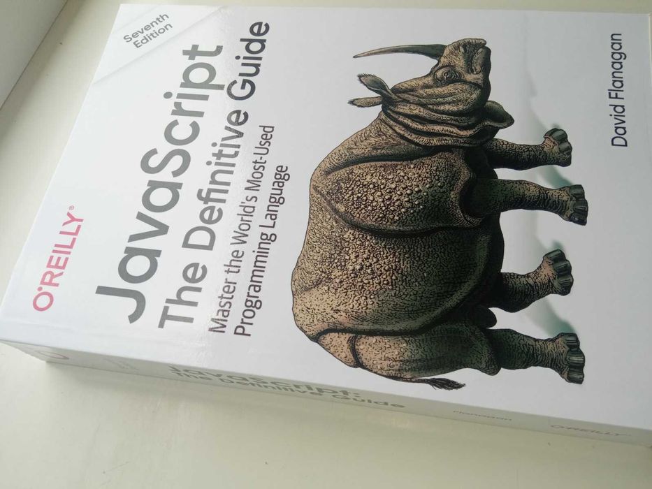 JavaScript: The Definitive Guide 第7版 JavaScript: The Definitive Guide: Master the World's Most
