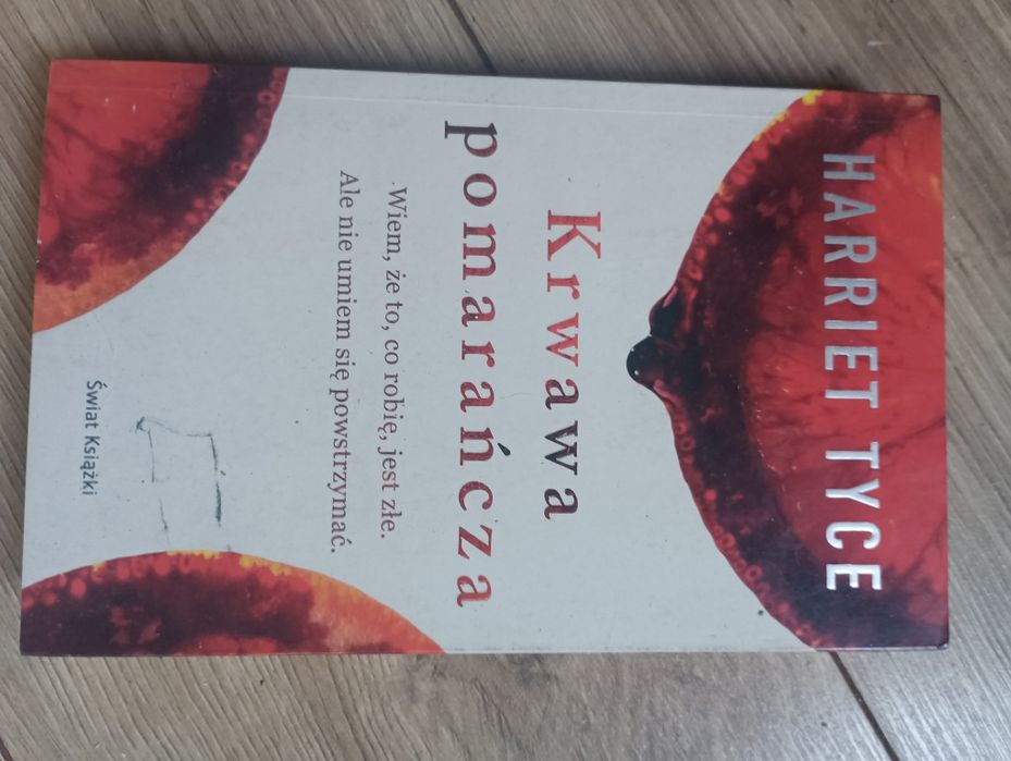 Krwawa pomarańcza  Harriet Tyce