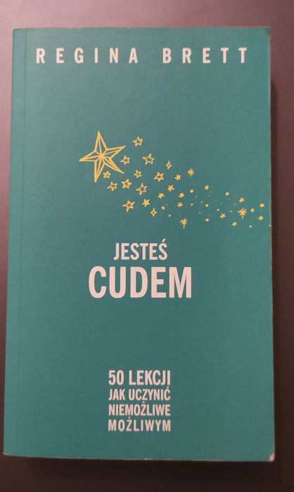 "Jesteś cudem" Regina Brett