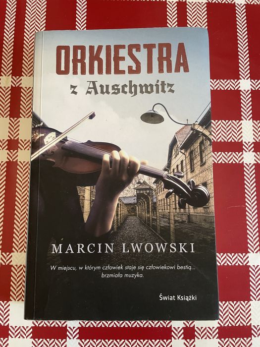 Książka Orkiestra z Auschwitz Marcin Lwowski