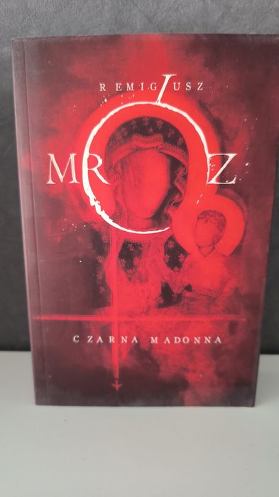 Remigiusz Mróz Czarna Madonna