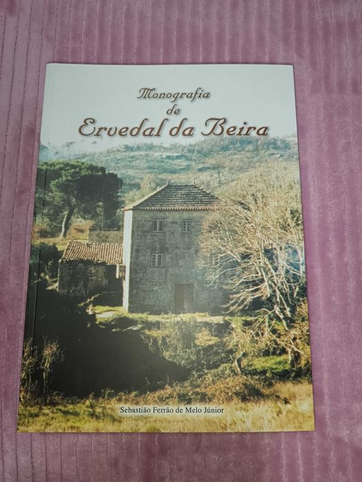 Monografia de Ervedal da Beira vol. 1 e 2