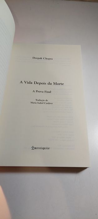 A Vida Depois da Morte, A Prova Final - Deepak Chopra