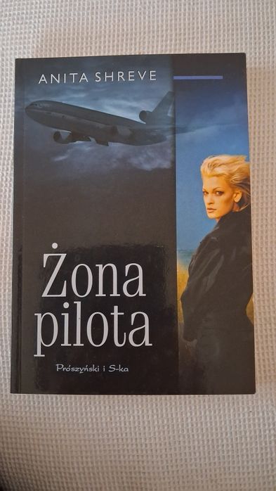 Żona pilota Anita Shreve