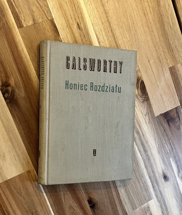 Koniec rozdziału John Galsworthy