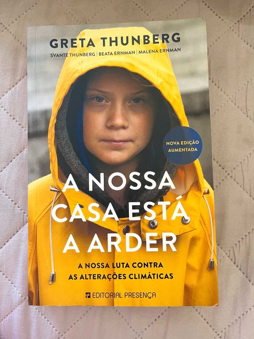 A nossa casa está a arder
