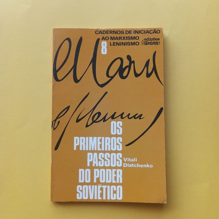 Os Primeiros Passos Do Poder Soviético - Vitali Diatchenko