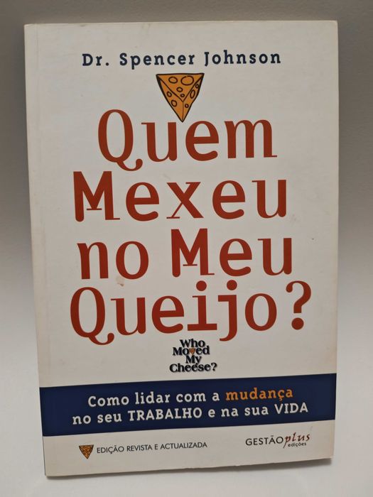 Quem mexeu no meu queijo?