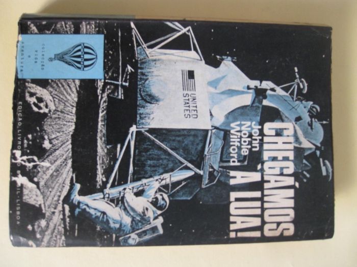 Chegámos à Lua de John Noble Wilford