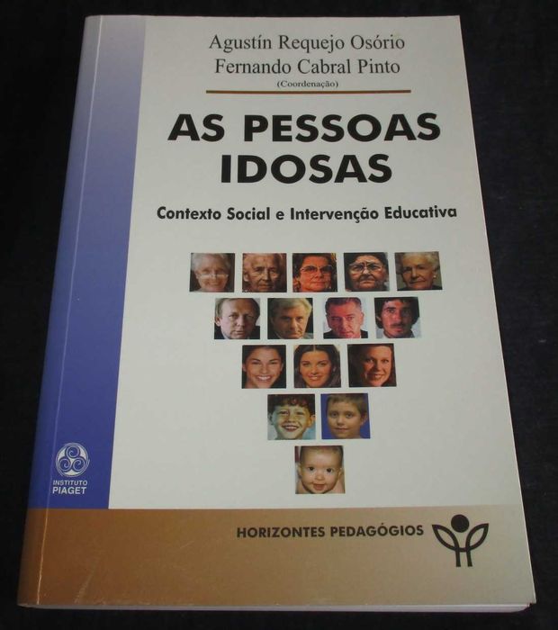 Livro As Pessoas Idosas Contexto Social e Intervenção Educativa
