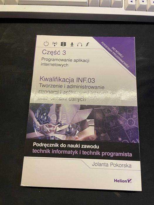 Kwalifikacja INF.03. Tworzenie i administrowanie stronami cz.3