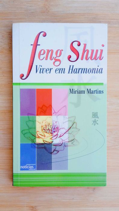 Feng Shui - Viver em Harmonia