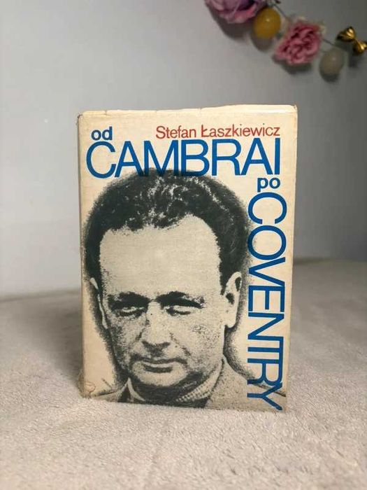 Książka Od Cambrai po Coventry Stefan Łaszkiewicz