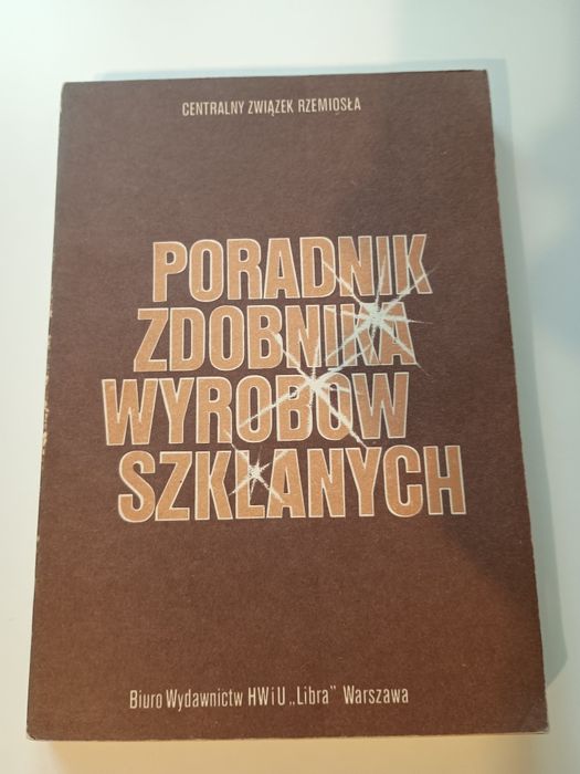 Poradnik zdobywania wyrobów szklanych