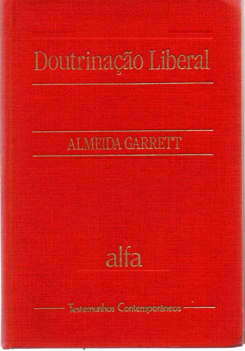 Almeida Garrett, Doutrinação liberal