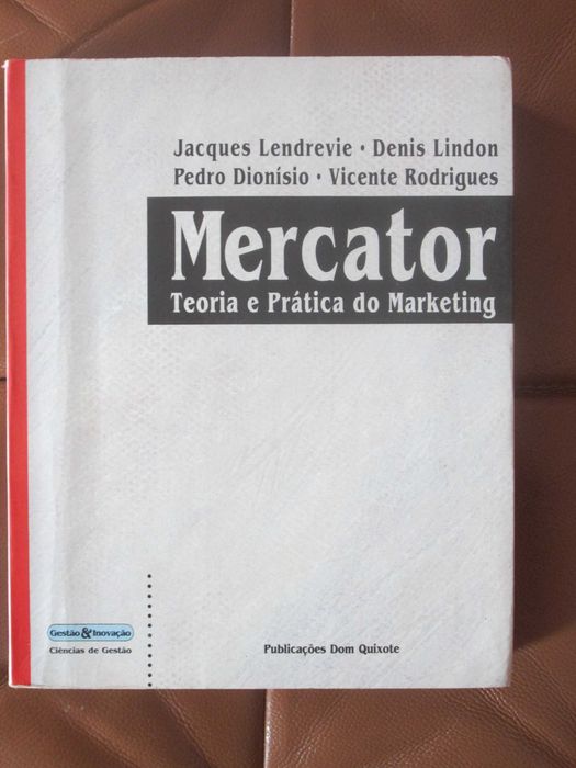 Mercator - Teoria e Prática do Marketing, Denis Lindon e outros