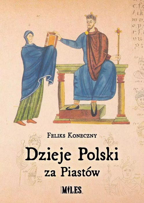 Dzieje Polski za Piastów. Nowy Produkt