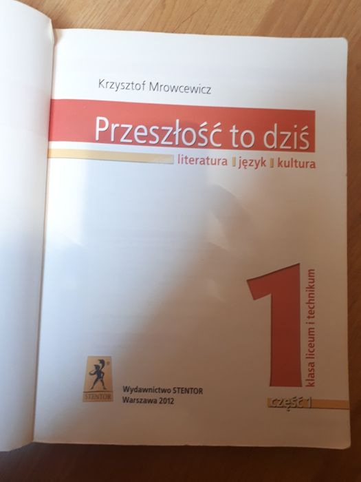 Przeszłość to dziś, podręcznik dla kl. 1 liceum, cz. 1, K. Mrowcewicz