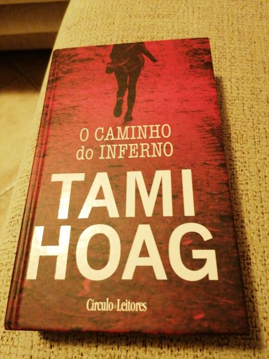 O Caminho do Inferno - Tami Hoag