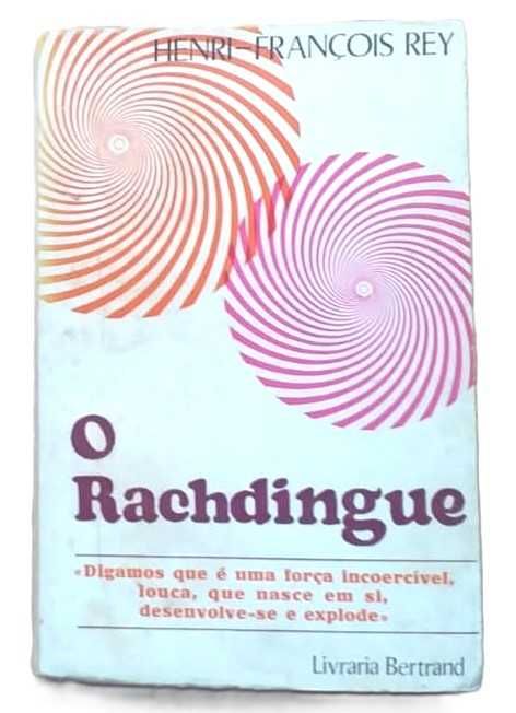 O Rachdingue, de Henry-François Rey
