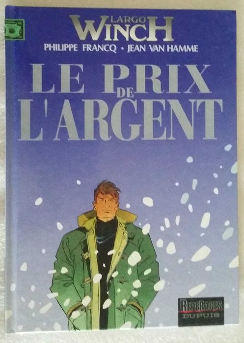 Largo Winch - 13 - Le prix De L'argent